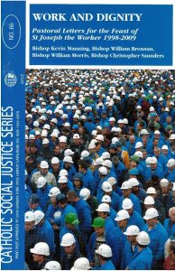 Cover of Catholic Social Justice Series Paper No 66, Work and Dignity: Pastoral Letters for the Feast of St Joseph the Worker 1998-2009.