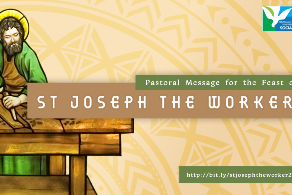 Feast of St Joseph the Worker Pastoral Message 2021 Office For