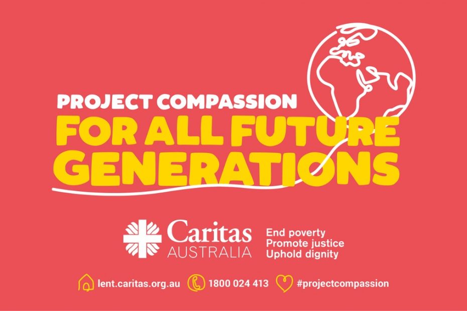 On a red background the Project Compassion: For All Future Generations logo sits. Caritas' logo is below the text and there are links to Caritas' website, www.caritas.org.au, phone number 1800 024 413 and hashtag projectcompassion